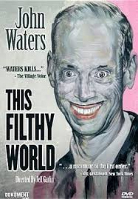 This filthy world (DVD)