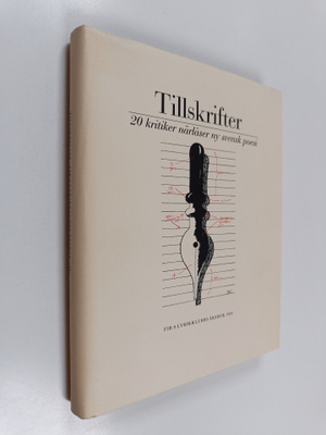 Tillskrifter : 20 kritiker närläser ny svensk poesi
