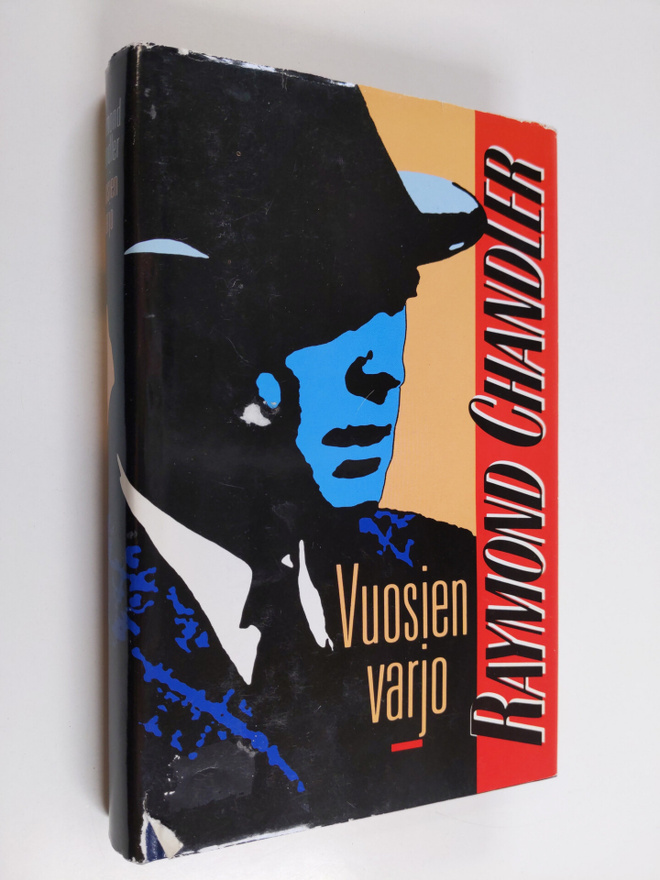Raymond Chandler : Vuosien varjo