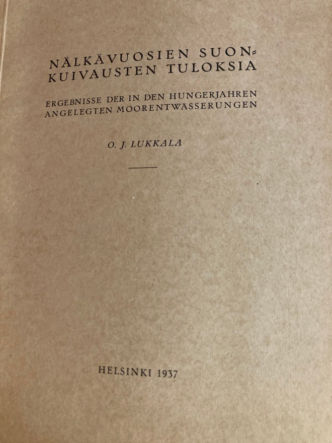 NÄLKÄVUOSIEN SUONKAIVAUSTEN TULOKSIA