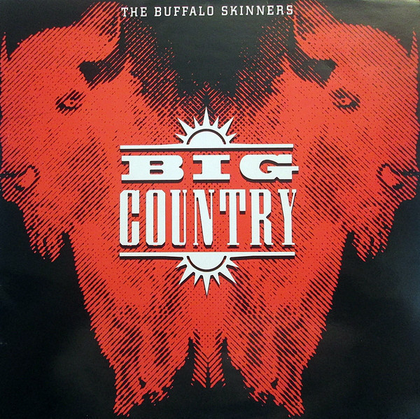 Big Country (CD) VG+!! The Buffalo Skinners