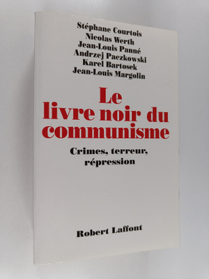Stephane Courtois : Le livre noir du communisme : crimes,...