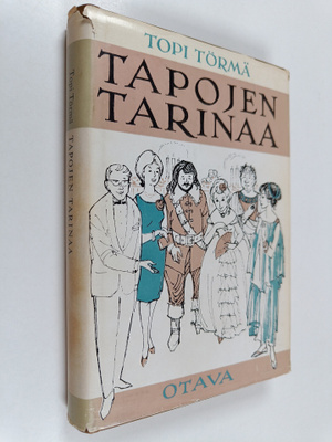 Topi Törmä : Tapojen tarinaa : 60 pakinaa käyttäytymisest...