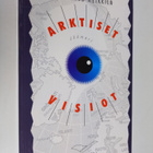 Markku Heikkilä : Arktiset visiot - pikkukuva 1