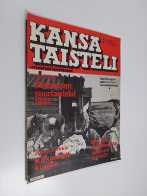 Kansa taisteli - Miehet kertovat n:o 6/1981