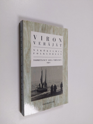 Leea (toim.) Virtanen : Viron veräjät : näkökulmia folklo...