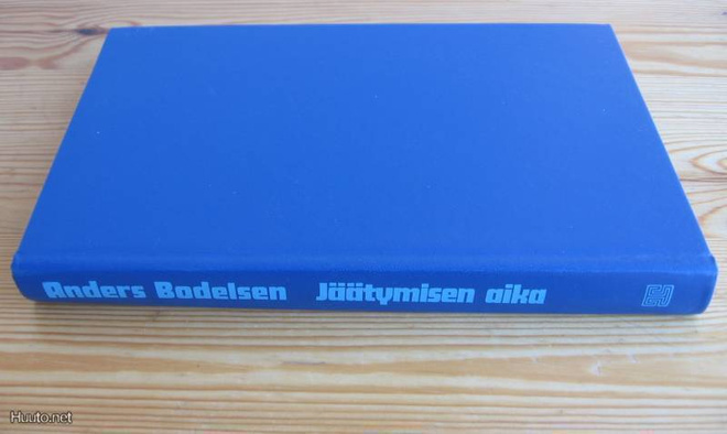 Anders Bodelsen: Jäätymisen aika, Tammi 1974. 198 s. Sid.