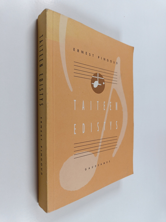Ernest Pingoud : Taiteen edistys : valittuja kirjoituksia...