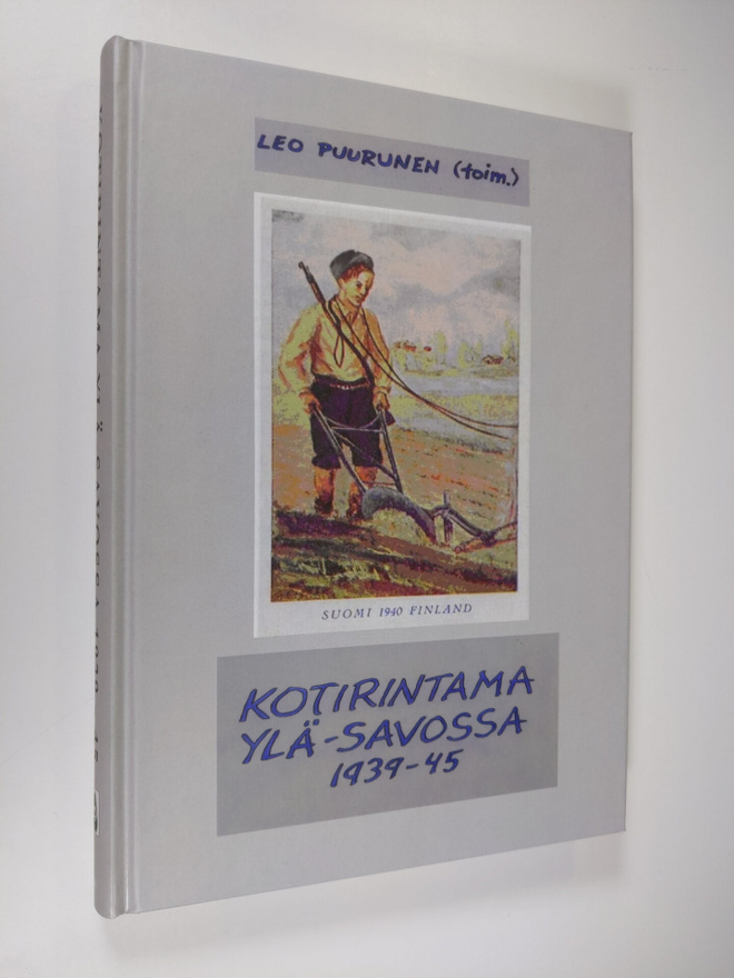 Kotirintama Ylä-Savossa 1939-45 (signeerattu)