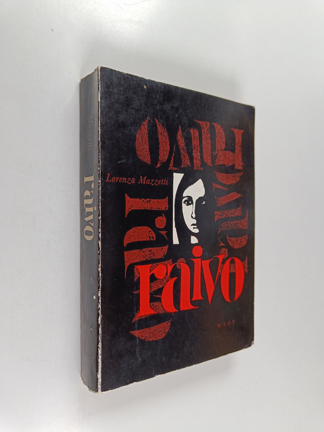 Lorenza Mazzetti : Raivo