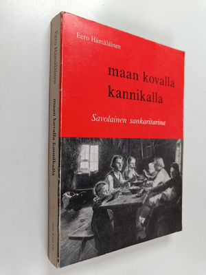 Eero Hämäläinen : Maan kovalla kannikalla