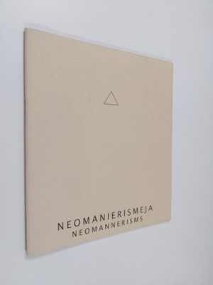 Neomanierismeja = Neomannerisms