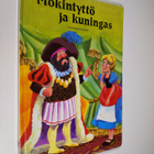 Meri Starck : Mökintyttö ja kuningas : suomalainen kansan... - pikkukuva 1