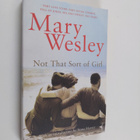 Mary Wesley : Not That Sort of Girl - pikkukuva 1