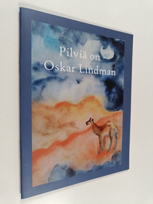 Oskar Lindman : Pilviä on