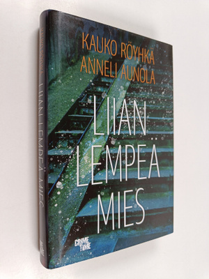 Kauko Röyhkä ym. : Liian lempeä mies