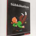 Maiju Mäki : Sähkökatkos ; Säh-kö-kat-kos - pikkukuva 1