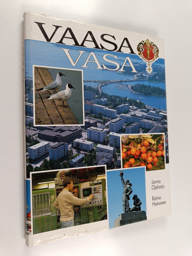 Jorma Ojaharju : Vaasa = Vasa