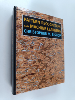Christopher M. Bishop : Pattern recognition and machine l...
