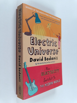 David Bodanis : Electric Universe - How Electricity Switc...