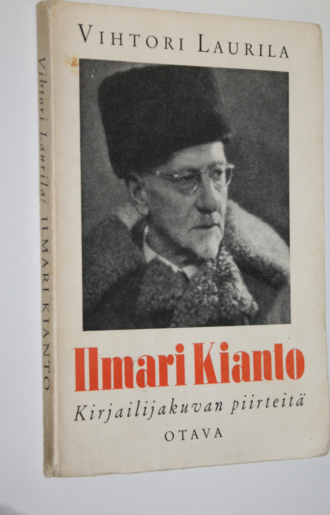 Vihtori Laurila : Ilmari Kianto : kirjailijakuvan piirteitä