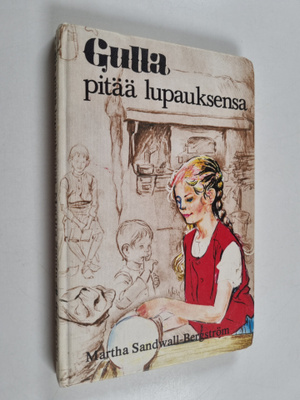 Martha Sandwall-Bergström : Gulla pitää lupauksensa