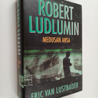 Eric Van Lustbader : Robert Ludlumin Medusan ansa - pikkukuva 1
