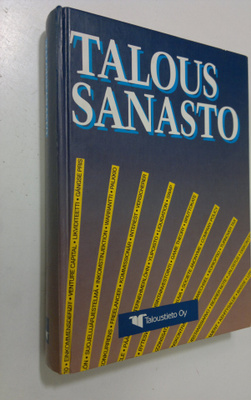 Taloussanasto : yritys- ja kansantaloutta suomeksi, ruots...