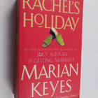 Marian Keyes : Rachel's holiday - pikkukuva 1