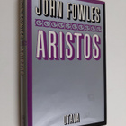 John Fowles : Aristos : käsityksiäni elämästä - pikkukuva 1