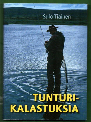 Tiainen : Tunturikalastuksia