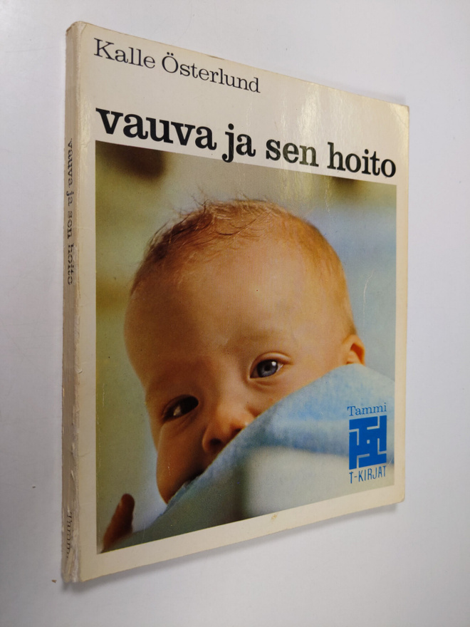 Kalle Österlund : Vauva ja sen hoito