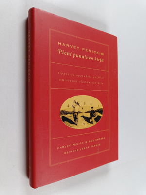 Harvey Penick : Pieni punainen kirja : oppia ja opetuksia...