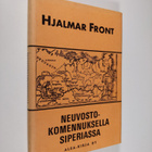 Hjalmar Front : Neuvostokomennuksella Siperiassa : Muiste... - pikkukuva 1