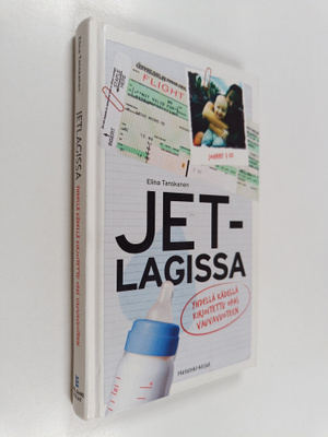 Elina Tanskanen : Jetlagissa : yhdellä kädellä kirjoitett...