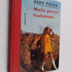 Anni Polva : Maija panee tuulemaan - pikkukuva 1