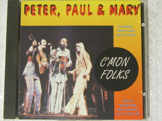 Peter, Paul & Mary • C'mon Folks CD