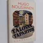 Hugo Nousiainen : Talossa tapahtuu - pikkukuva 1