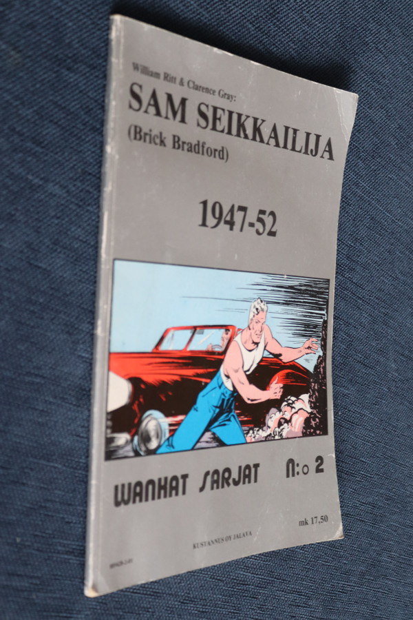 Sam Seikkailija (Brick Bradford ) 1947-52 ( 1.p. 1982 )