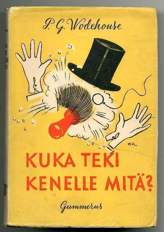 P. G. Wodehouse: Kuka teki kenelle mitä?