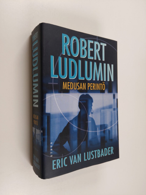 Eric Van Lustbader : Robert Ludlumin Medusan perintö