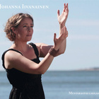 Johanna Iivanainen - Mustarastas Laulaa (CD) HUIPPUKUNTO!! - pikkukuva 1