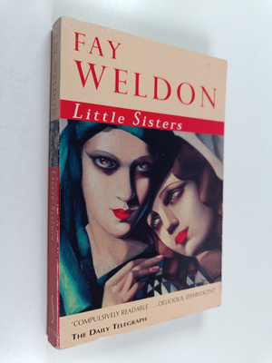 Fay Weldon : Little Sisters