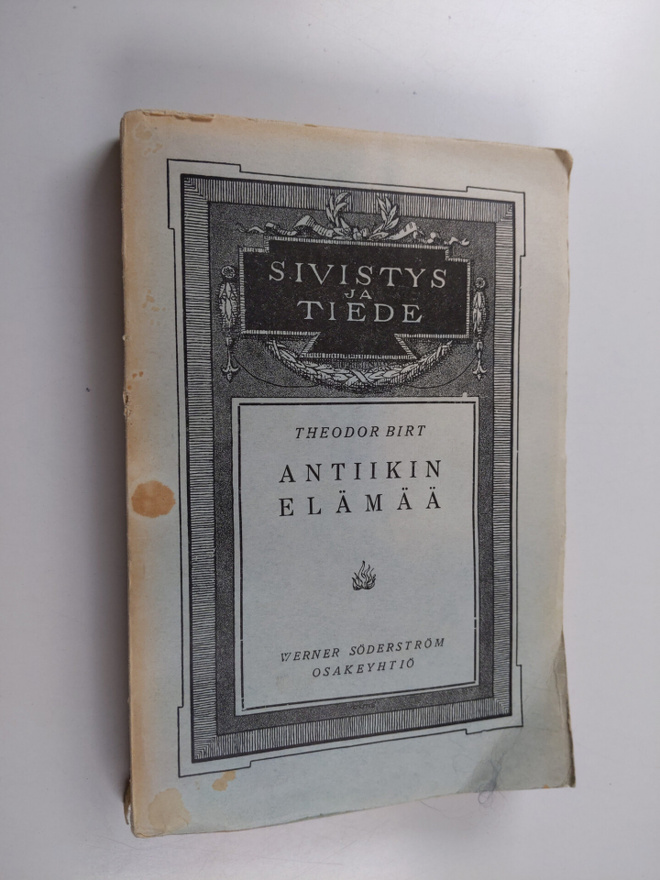 Theodor Birt : Antiikin elämää