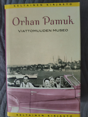 Orhan Pamuk: Viattomuuden museo