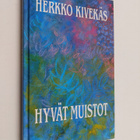 Herkko Kivekäs : Hyvät muistot - pikkukuva 1