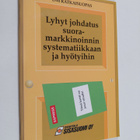 Lyhyt johdatus suoramarkkinoinnin systematiikkaan ja hyöt... - pikkukuva 1