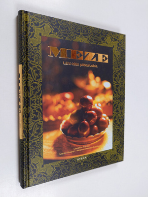 Liselotte Forslin : Meze : Lähi-idän pikkuruokia