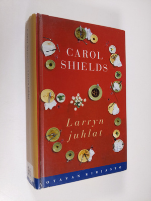 Carol Shields : Larryn juhlat