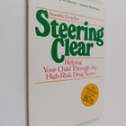Dorothy Cretcher : Steering clear : helping your child th... - pikkukuva 1